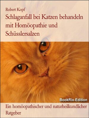 cover image of Schlaganfall bei Katzen behandeln mit Homöopathie und Schüsslersalzen